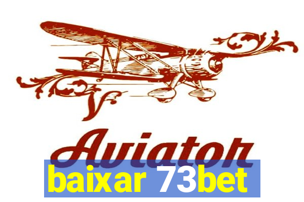 baixar 73bet